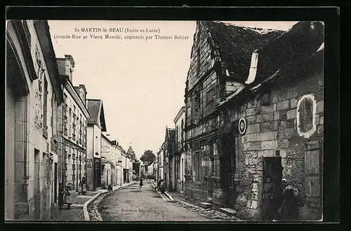 AK St. Martin-le-Beau, Grande-Rue et Vieux Manoir, construit pa Thomas Bohier