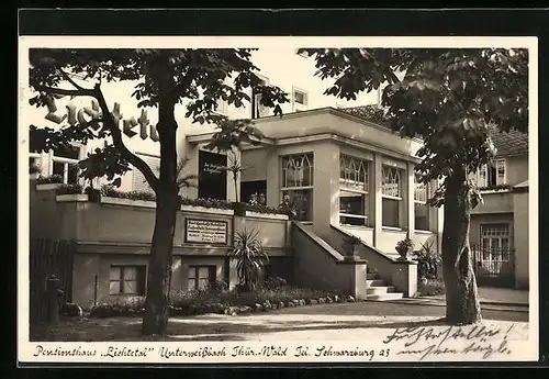 AK Unterweissbach / Thür. Wald, Hotel und Pension Liehtetal