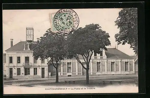AK Chateaurenault, La Poste et le Théatre