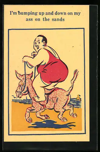 Künstler-AK Donald McGill: I`m bumping up and down on my ass on the sands
