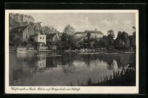 AK Weissenfels a. Saale, Blick auf Bergschule und Schloss