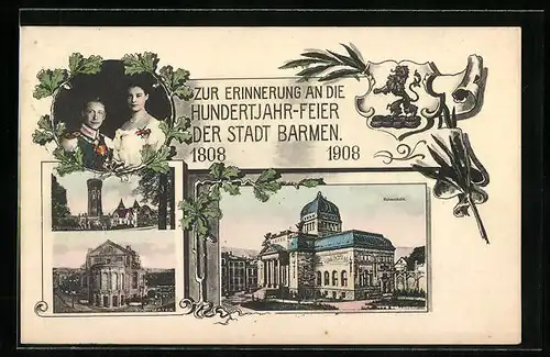 AK Barmen, Erinnerung an d. Hundertjahr-Feier d. Stadt 1808-1908, Ruhmeshalle, Stadttheater