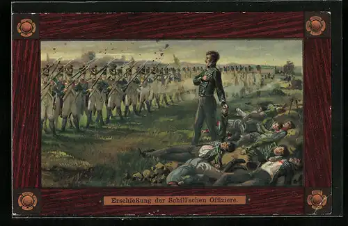 AK Wesel, Erschiessung der Schill`schen Offiziere, 16.September 1809