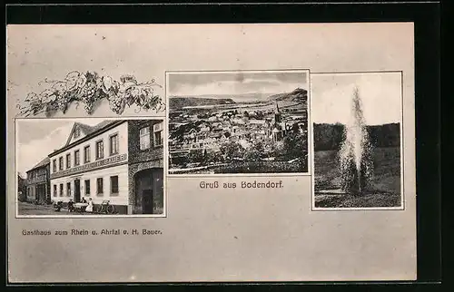 AK Bodendorf, Gasthaus zum Rhein und Ahrtal, Geysir Andernach