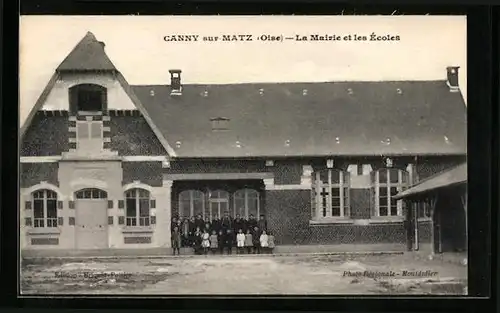 AK Canny-sur-Matz, La Mairie et les Écoles