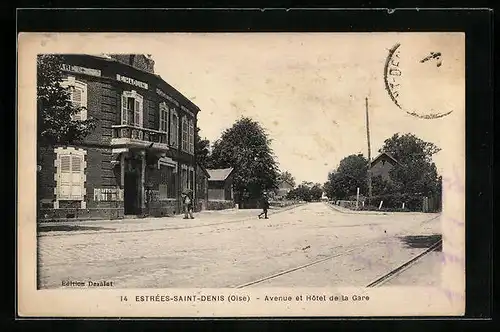 AK Estrées-Saint-Denis, Avenue et Hôtel de la Gare