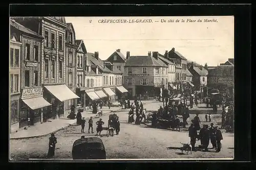 AK Crèvecoeur-le-Grand, Un côté de la Place du Marché