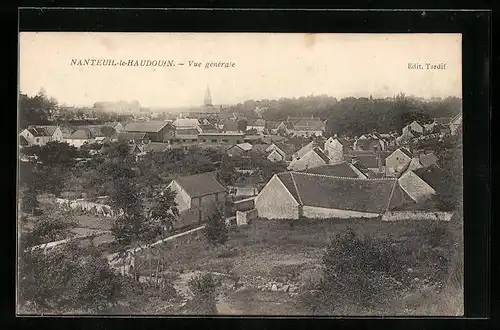 AK Nanteuil-le-Haudouin, Vue generale, Eglise