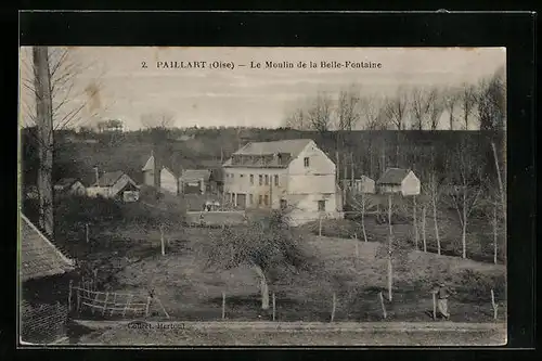 AK Paillart, Le Moulin de la Belle-Fontaine