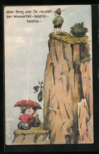 Künstler-AK Über Berg und Tal rauscht der Wasserfall, Bergsteiger pinkelt auf ein Liebespaar