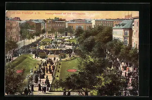 AK Frankfurt a. O., Sonntagskonzert auf dem Wilhelmsplatz