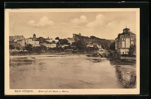 AK Bad Kösen, Blick auf die Saale und Saline