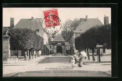AK Richelieu, Place du Marché et Porte de Châtellerault