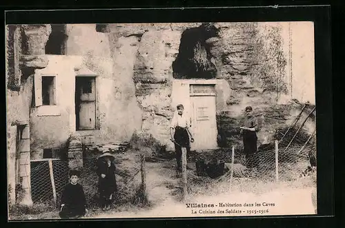 AK Villaines, Habitation dans les Caves, La Cuisine des Soldats 1915-16
