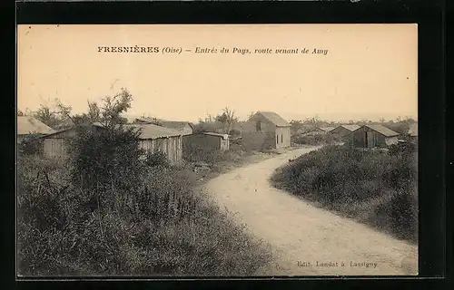 AK Fresnieres, Entree du Pays, route venant de Amy