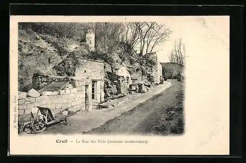 AK Creil, La Rue des Tufs, Maisons Souterraines, die Häuser im Berg