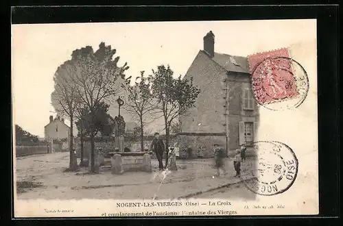 AK Nogent-les-Vierges, La Croix et emplacement de l`ancienne Fontaine des Vierges