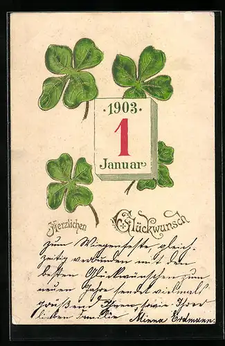 Präge-Lithographie Neujahrstag, Glückwunsch zum 1. Januar 1903, Kleeblatt, Kalender, Jahreszahl