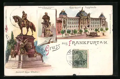 Lithographie Frankfurt a. M., Neues Kaiserliches Postgebädue, Denkmal Kaiser Wilhelm I.