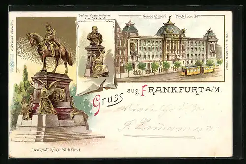 Lithographie Frankfurt a. M., Neues Kaiserliches Postgebäude mit Strassenbahn, Denkmal Kaiser Wilhelm I.