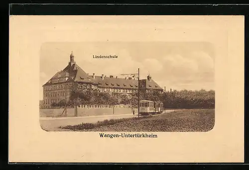 AK Wangen-Untertürkheim, Lindenschule und Strassenbahn