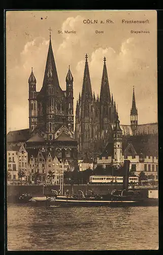 AK Köln, Ortsansicht mit Dom, St. Martin und Stapelhaus