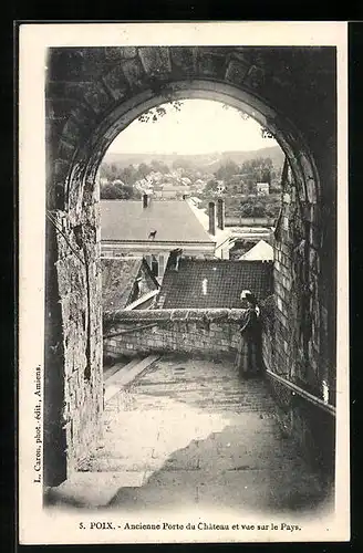 AK Poix, Ancienne Porte du Chatreau et vue sure le Pays