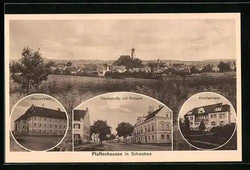 AK Pfaffenhausen /Schwaben, Blindenheim, Krankenhaus, Hauptstrasse mit Postamt