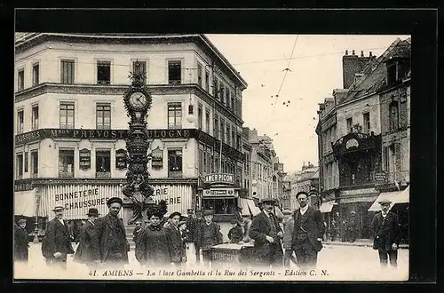 AK Amiens, La Place Gambetta et la Rue des Sergents