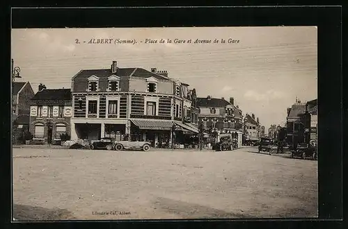 AK Albert, Place de la Gare et Avenue de la Gare