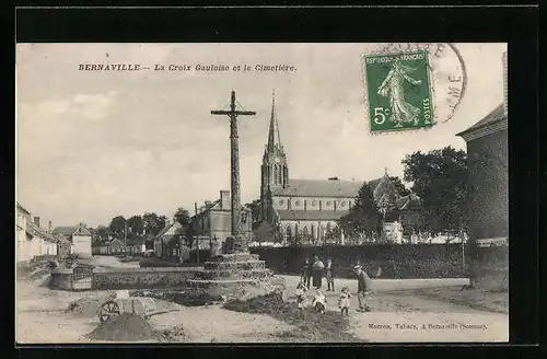 AK Bernaville, La Croix Gauloise et le Cimetière