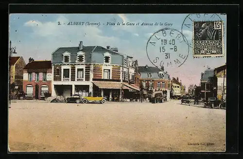 AK Albert, Place de la Gare et Avenue de la Gare