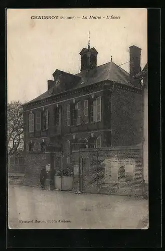 AK Chaussoy, La Mairie, L`Ecole