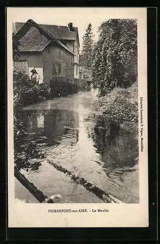 AK Pierrepont-sur-Aire, Le Moulin