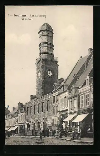 AK Doullens, Rue du Bourg et Beffroi