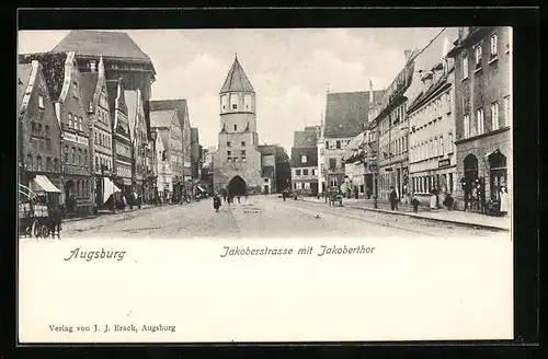 AK Augsburg, Jakoberstrasse mit Jakoberthor