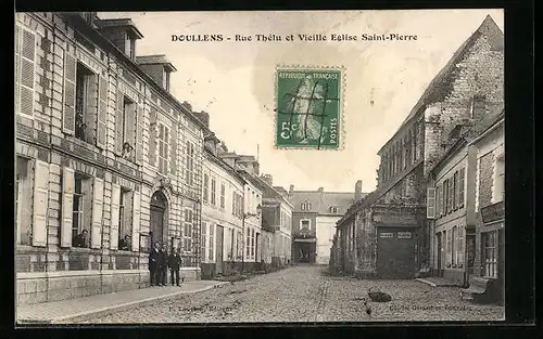 AK Doullens, Rue Thélu et Vieille Eglise Saint-Pierre