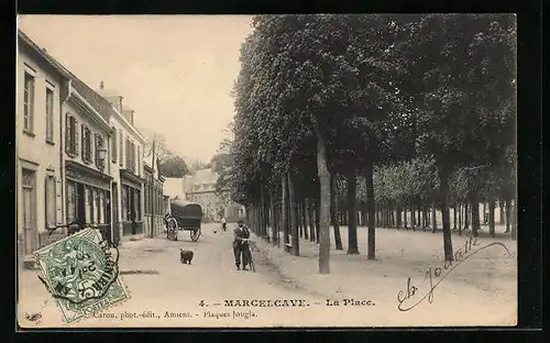 AK Marcelcave, La Place
