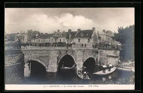 AK Amiens, Le Pont du Cange