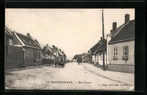 AK Marcelcave, Rue Caron