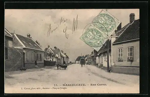 AK Marcelcave, Rue Caron