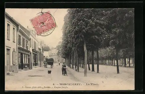 AK Marcelcave, La Place