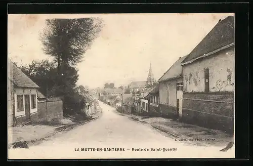 AK Motte-en-Santerre, Route de Saint-Quentin