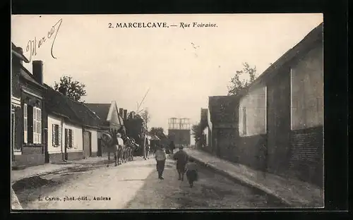 AK Marcelcave, Rue Foiraine