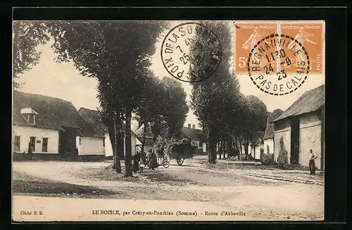 AK Le Boisle, par Crécy-en-Ponthieu, Route d`Abbeville