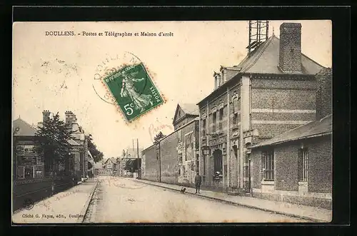 AK Doullens, Postes et Télégraphes et Maison d`arrêt