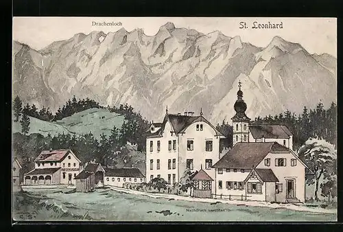 Künstler-AK St. Leonhard, Ortspartie mit Drachenloch