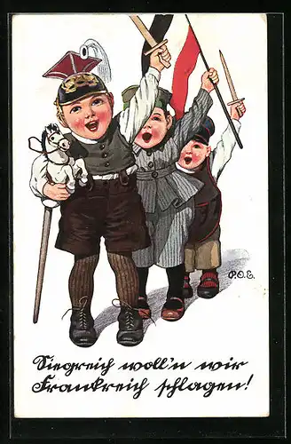 Künstler-AK P. O. Engelhard (P.O.E.): Kleine Soldaten proklamieren Siegreich woll`n wir Frankreich schlagen!