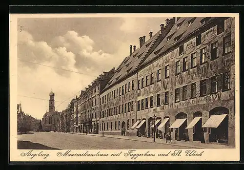 AK Augsburg, Maximilianstrasse mit Fuggerhaus und St. Ulrich