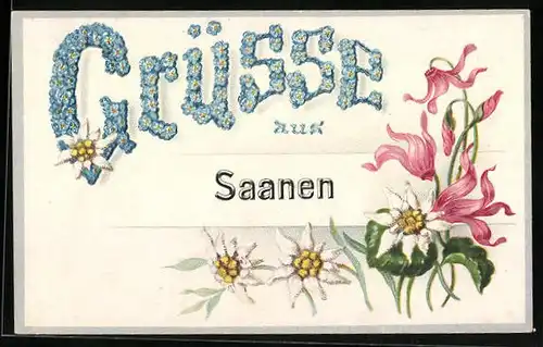 Künstler-AK Saanen, Schriftzug Grüsse aus Saanen aus Blumen